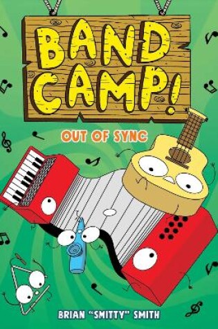 Cover of Band Camp! 2: Out of Sync (Band Camp! #2)(A Little Bee Graphic Novel Series for Kids)