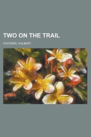 Cover of Two on the Trail