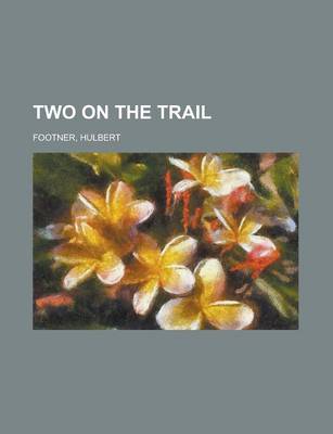 Book cover for Two on the Trail