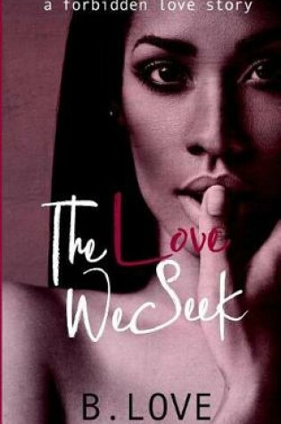 Cover of The Love We Seek