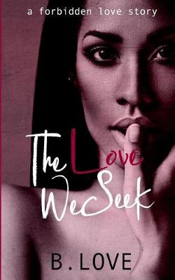 Book cover for The Love We Seek