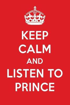 Book cover for Keep Calm and Listen to Prince