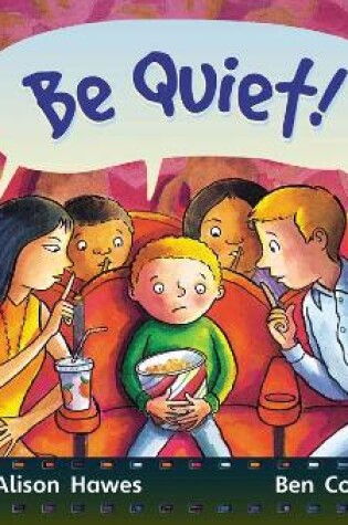 Cover of Rigby Star Guided Year 1:  Yellow LEvel: Be Quiet! Pupil Book (single)