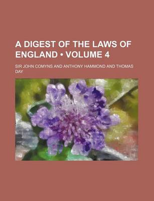 Book cover for A Digest of the Laws of England (Volume 4)