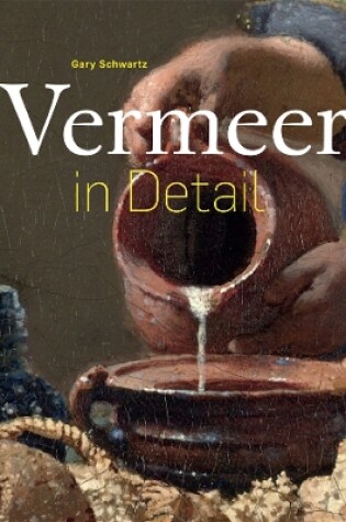 Cover of Vermeer in Detail
