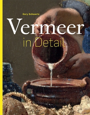 Book cover for Vermeer in Detail