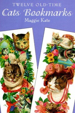 Cover of Twelve Old-Time Cats Bookmarks