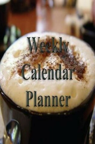 Cover of Weekly Calendar Planner - 70 Weeks - (8.5 X 11) - Coffee Latte