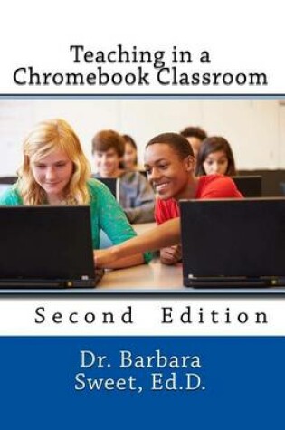 Cover of Teaching in a Chromebook Classroom
