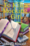 Book cover for To Kill A Mocking Girl