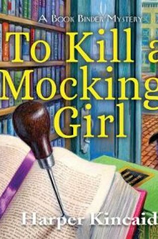 To Kill a Mocking Girl