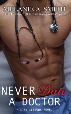 Book cover for Never Date a Doctor