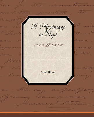 Book cover for A Pilgrimage to Nejd