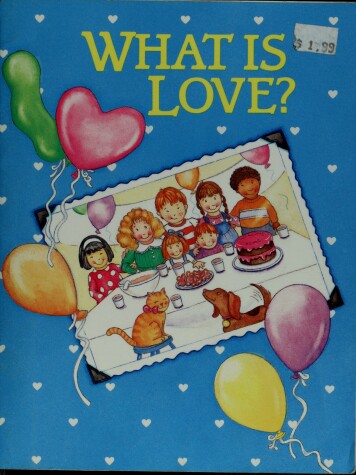 Book cover for Happy Day: What is Love?