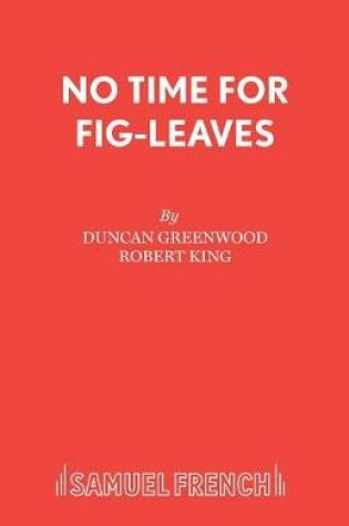 Cover of No Time for Fig-leaves