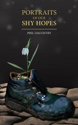 Book cover for Portraits of our Shy Hopes