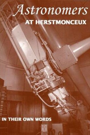 Cover of Astronomers at Herstmonceux