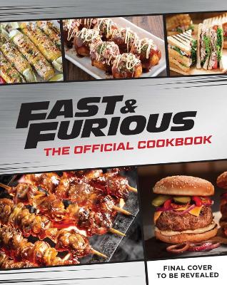 Book cover for Fast & Furious: Salud Mi Familia: The Official Cookbook