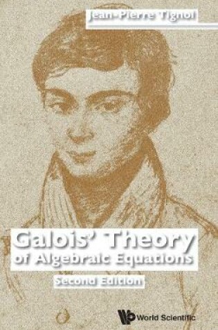 Cover of Galois' Theory Of Algebraic Equations