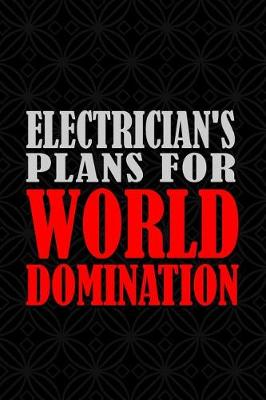 Book cover for Electrician's Plans for World Domination