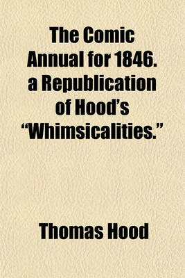 Book cover for The Comic Annual for 1846. a Republication of Hood's "Whimsicalities."