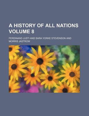 Book cover for A History of All Nations Volume 8