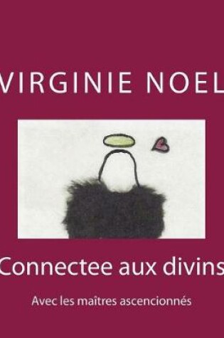 Cover of Connectee aux divins