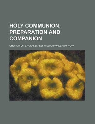 Book cover for Holy Communion, Preparation and Companion