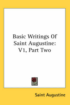 Book cover for Basic Writings of Saint Augustine