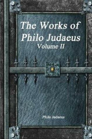 Cover of The Works of Philo Judaeus