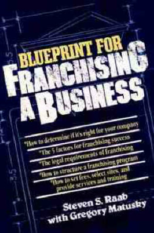 Cover of The Blueprint For Franchising A Business