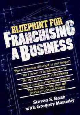 Book cover for The Blueprint For Franchising A Business