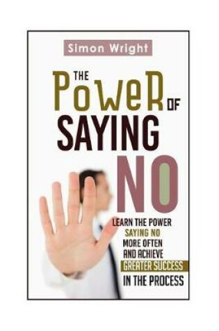 Cover of The Power Of Saying No