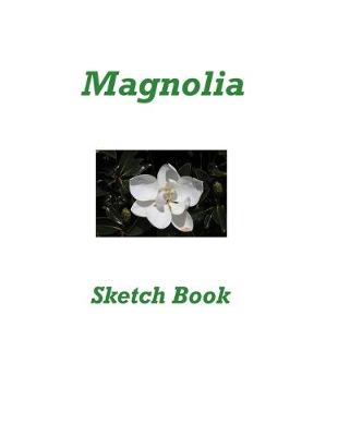 Book cover for Magnolia Sketch Book