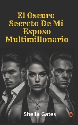 Book cover for El Oscuro Secreto De Mi Esposo Multimillonario Volumen 9