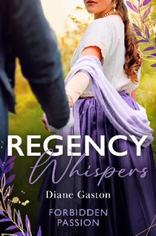 Cover of Regency Whispers: Forbidden Passion