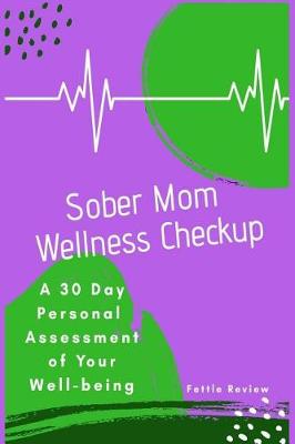 Book cover for Sober Mom Wellness Checkup