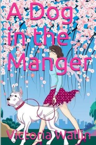 Cover of A Dog in the Manger