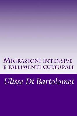 Book cover for Migrazioni Intensive E Fallimenti Culturali