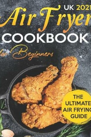 Cover of Air Fryer Cookbook for Beginners UK