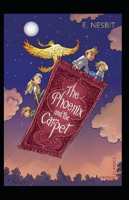 Book cover for The Phoenix and the Carpet (Illustarted)