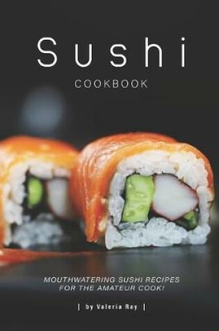 Cover of Sushi Cookbook