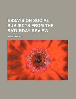 Book cover for Essays on Social Subjects from the Saturday Review