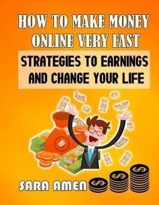 Book cover for How To Make Money Online Very Fast