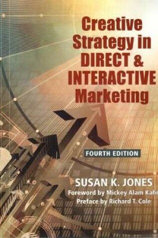 Cover of Creative Strategy in Direct & Interactive Marketing (Fourth Edition)
