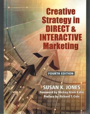 Book cover for Creative Strategy in Direct & Interactive Marketing (Fourth Edition)