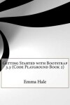 Book cover for Getting Started with Bootstrap 3.3