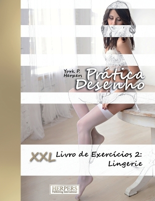 Book cover for Prática Desenho - XXL Livro de Exercícios 2