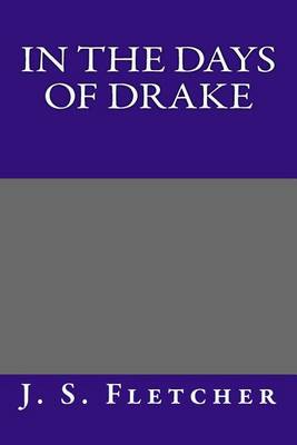 Book cover for In the Days of Drake