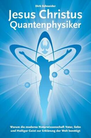 Cover of Jesus Christus Quantenphysiker